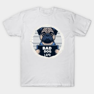 LAPD Jail Photo of Bad Dog T-Shirt